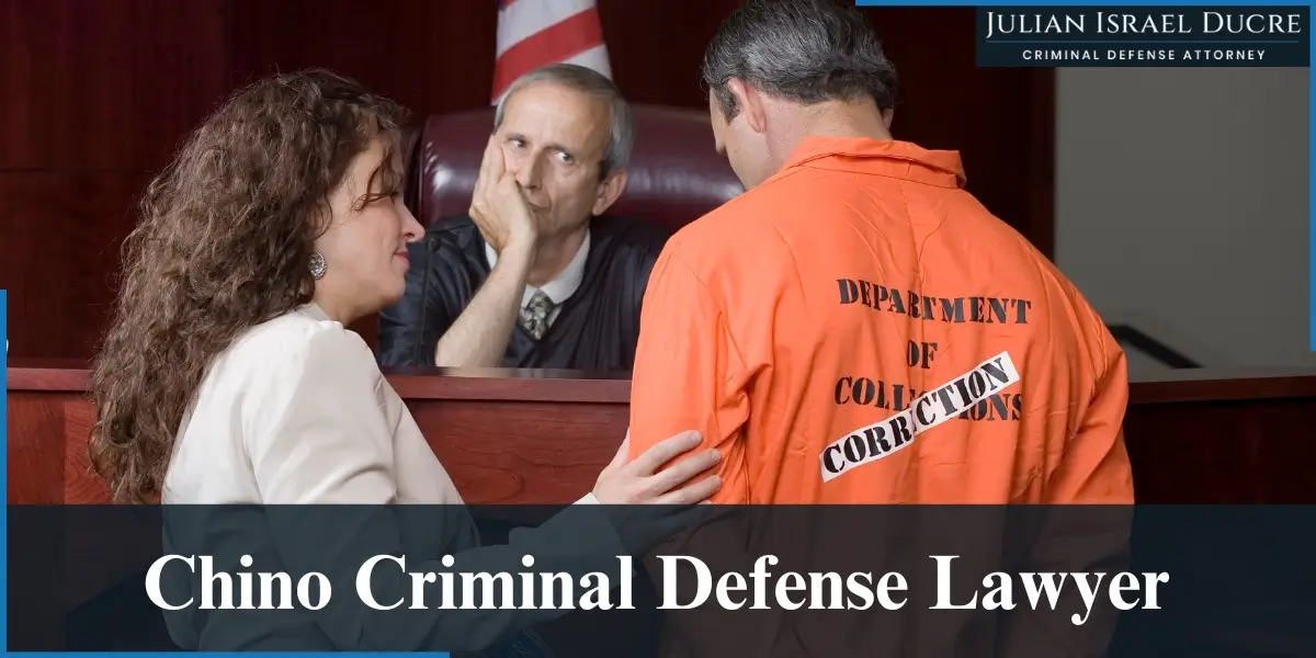 hire experienced chino criminal defense lawyer